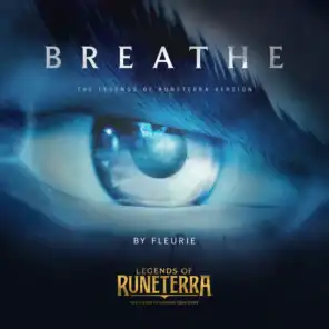 Breathe (Legends of Runeterra Version)