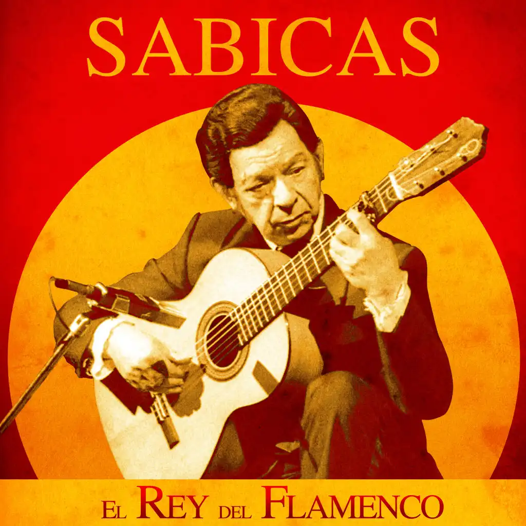 El Rey del Flamenco (Remastered)