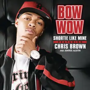 Shortie Like Mine (Radio Edit) [feat. Chris Brown & Johnta Austin]