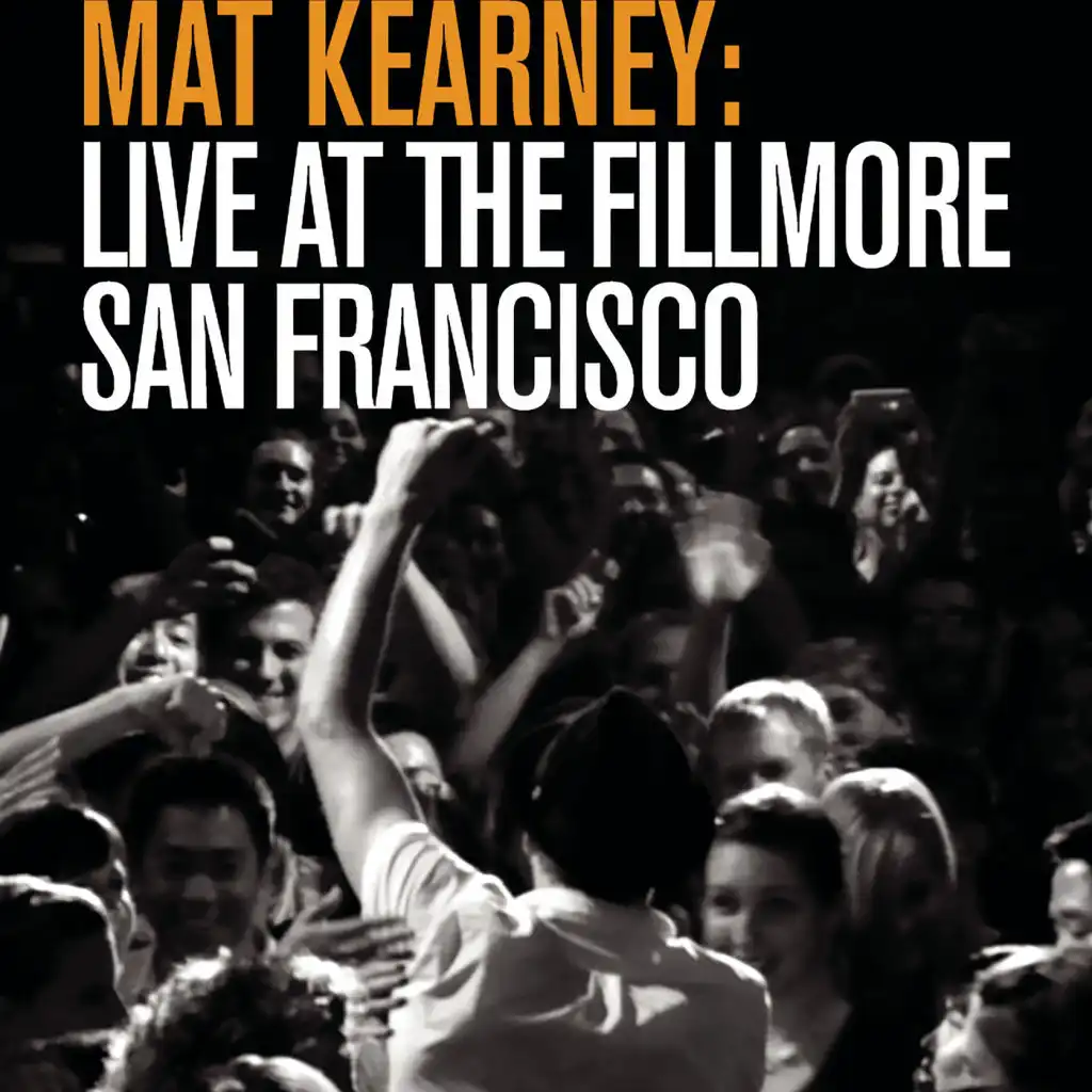 All I Have (Live at the Fillmore, San Francisco, CA - November 2009)