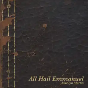 All Hail Emmanuel