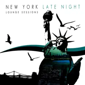 The New York Late Night Loungs Sessions