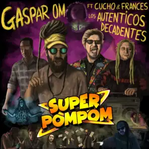 Super Pompom (feat. Los Auténticos Decadentes)