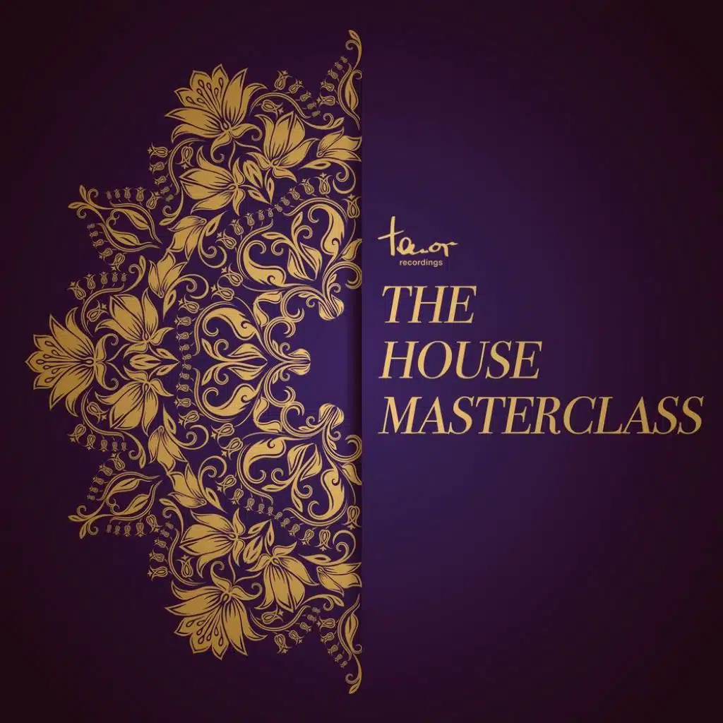 The House Masterclass