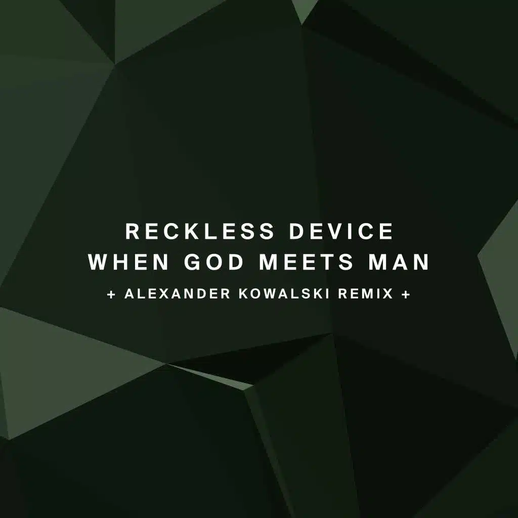 When God Meets Man (Alexander Kowalski Remix)