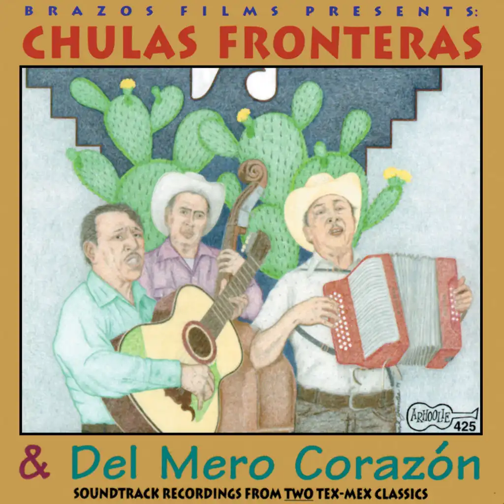 Chulas Fronteras and Del Mero Corazón