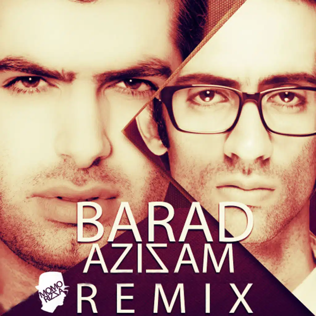 Azizam (Remix) [feat. MoMoRizza]