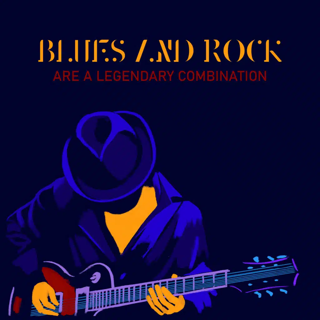 Blues and Rock are a Legendary Combination