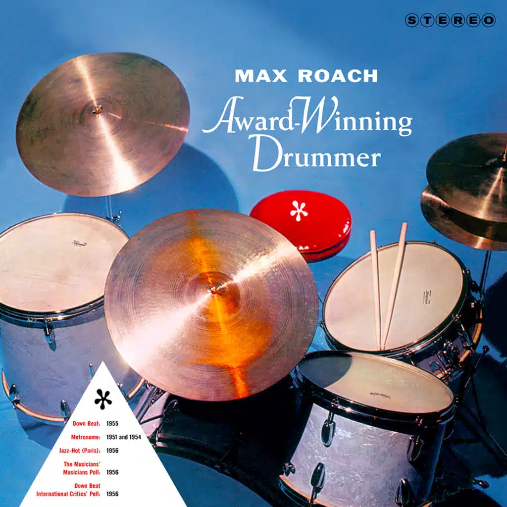 Max Roach: Award Winning Drummer (feat. Art Davis, Booker Little, George Coleman & Ray Draper)