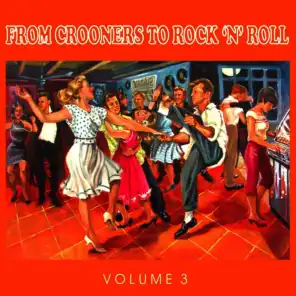 The 50's - From Crooners to Rock 'n' Roll, Vol. 3