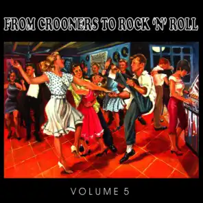The 50's, From Crooners to Rock 'n' Roll, Vol. 5