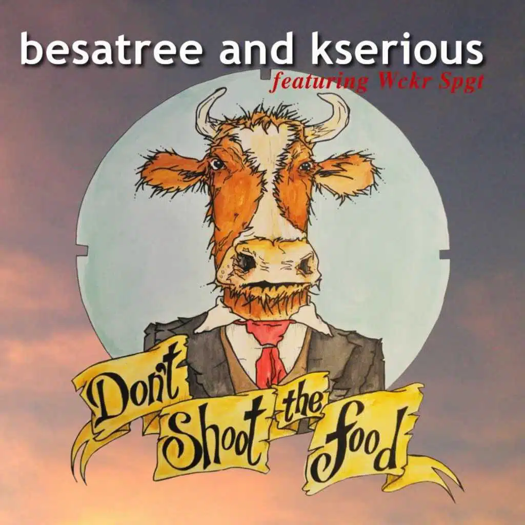 Don't Shoot the Food (feat. Wckr Spgt)