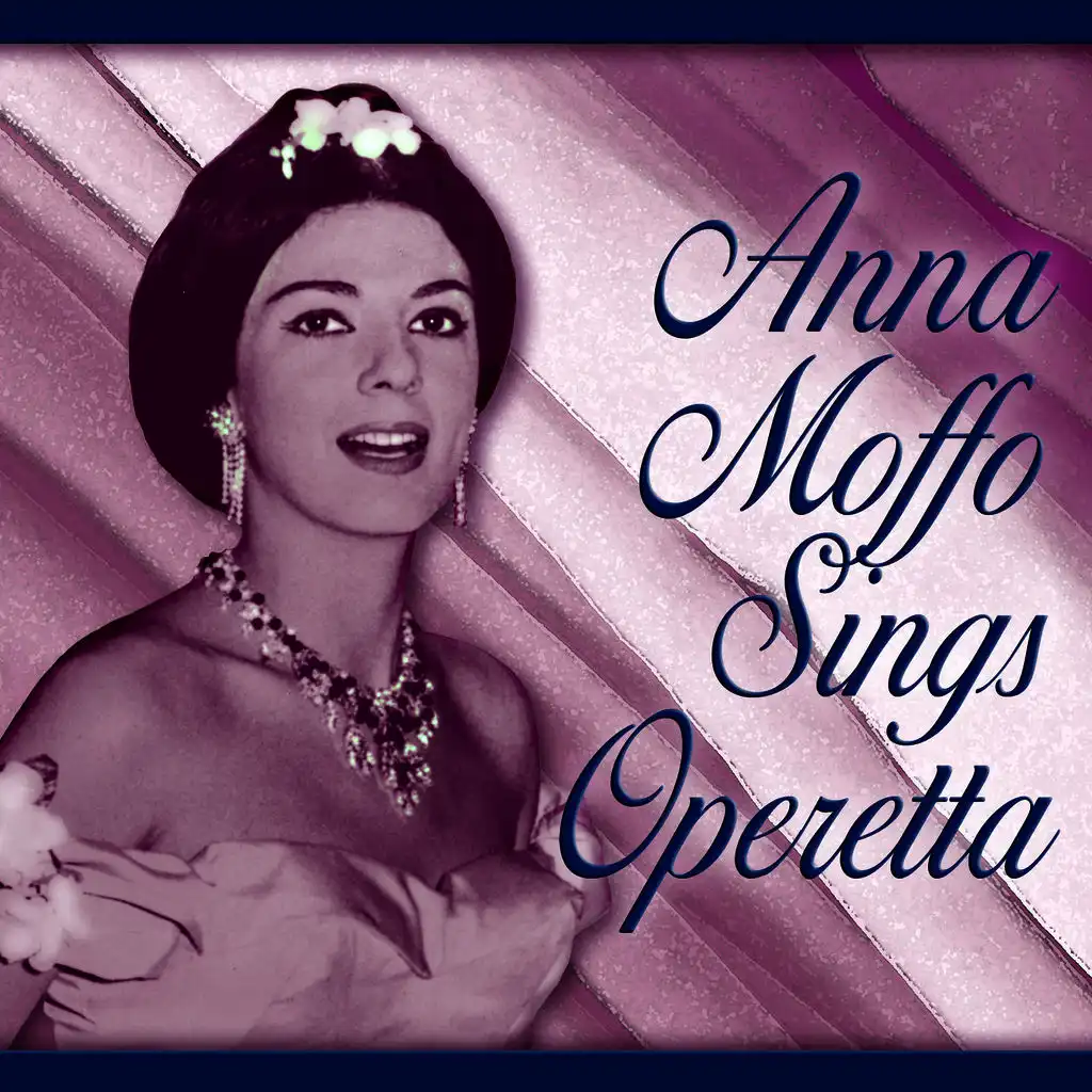 Anna Moffo Sings Operetta