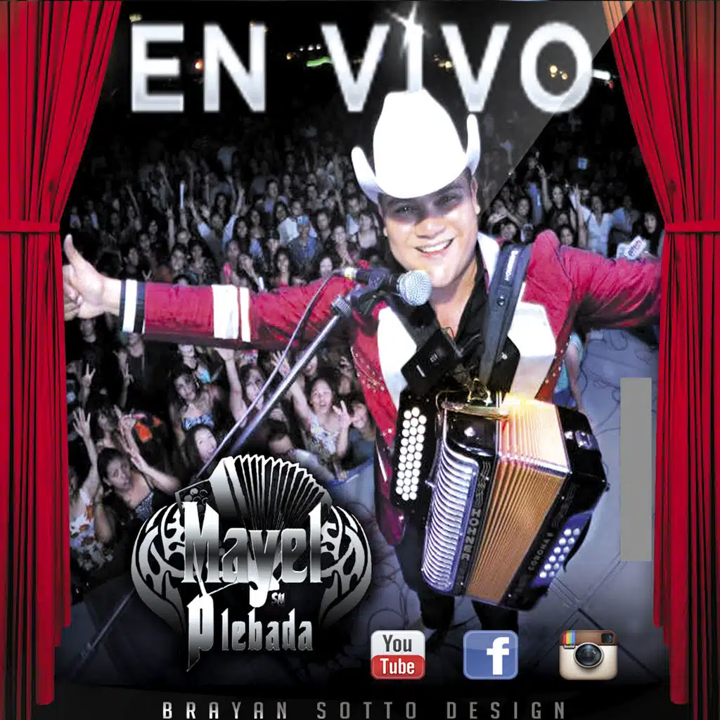 Mayel y Su Plebada En Vivo
