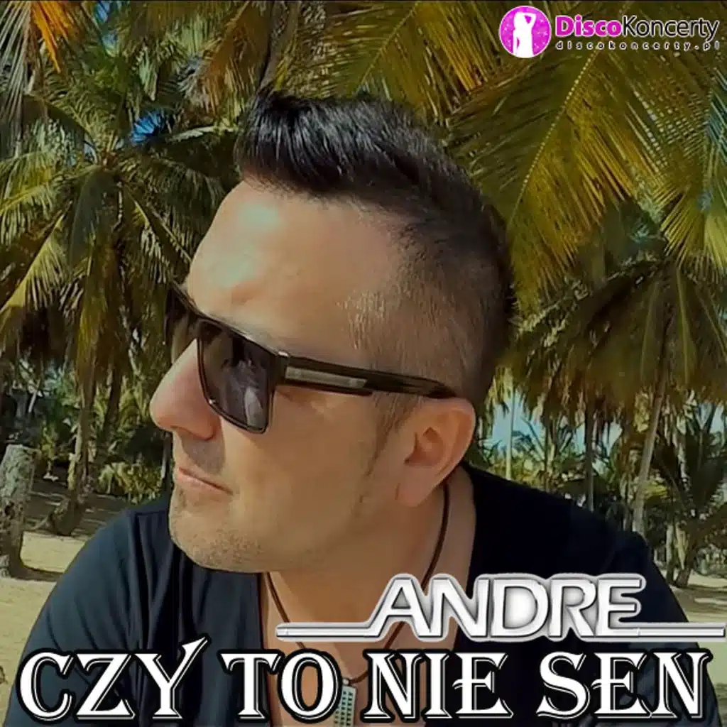 Czy To Nie Sen (Radio Edit 2016)