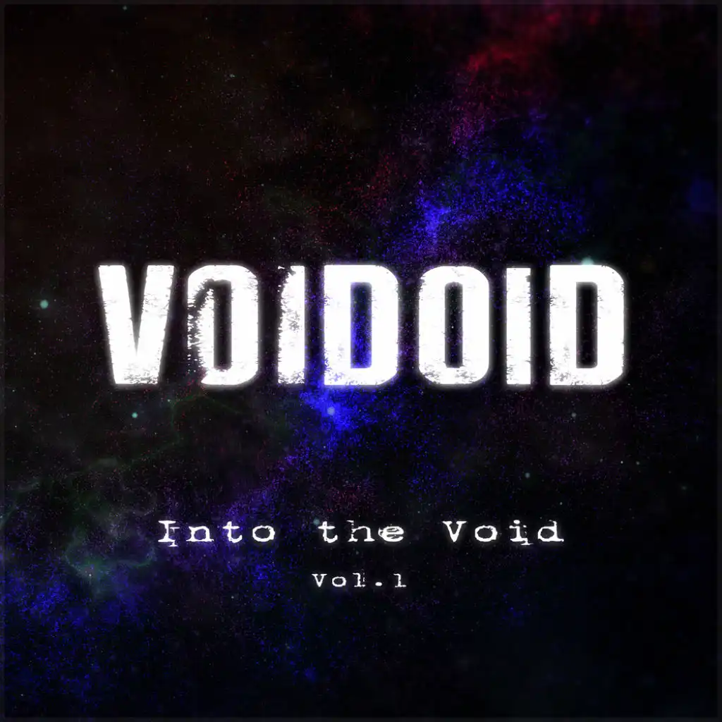 Into the Void Vol. 1