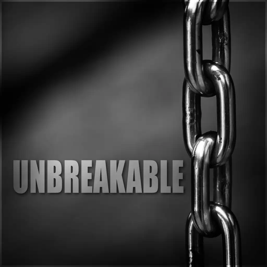 Unbreakable