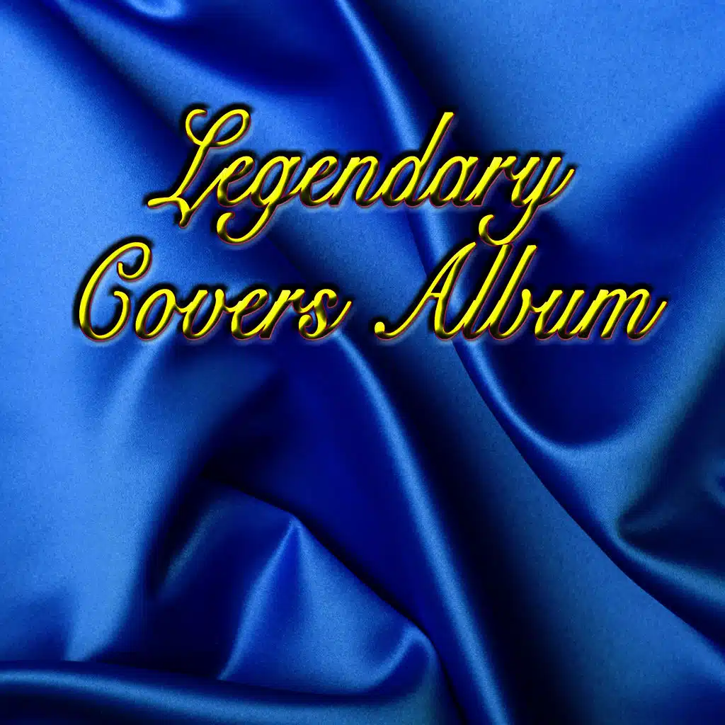 Legendary Covers Album