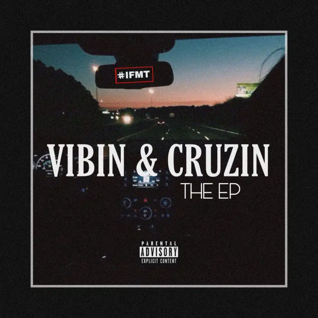 Vibin & Cruzin - The EP