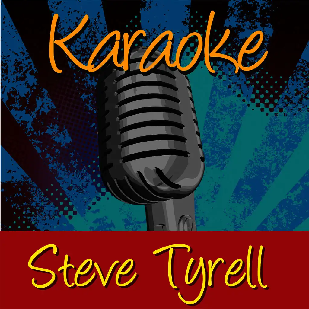 Karaoke - Steve Tyrell