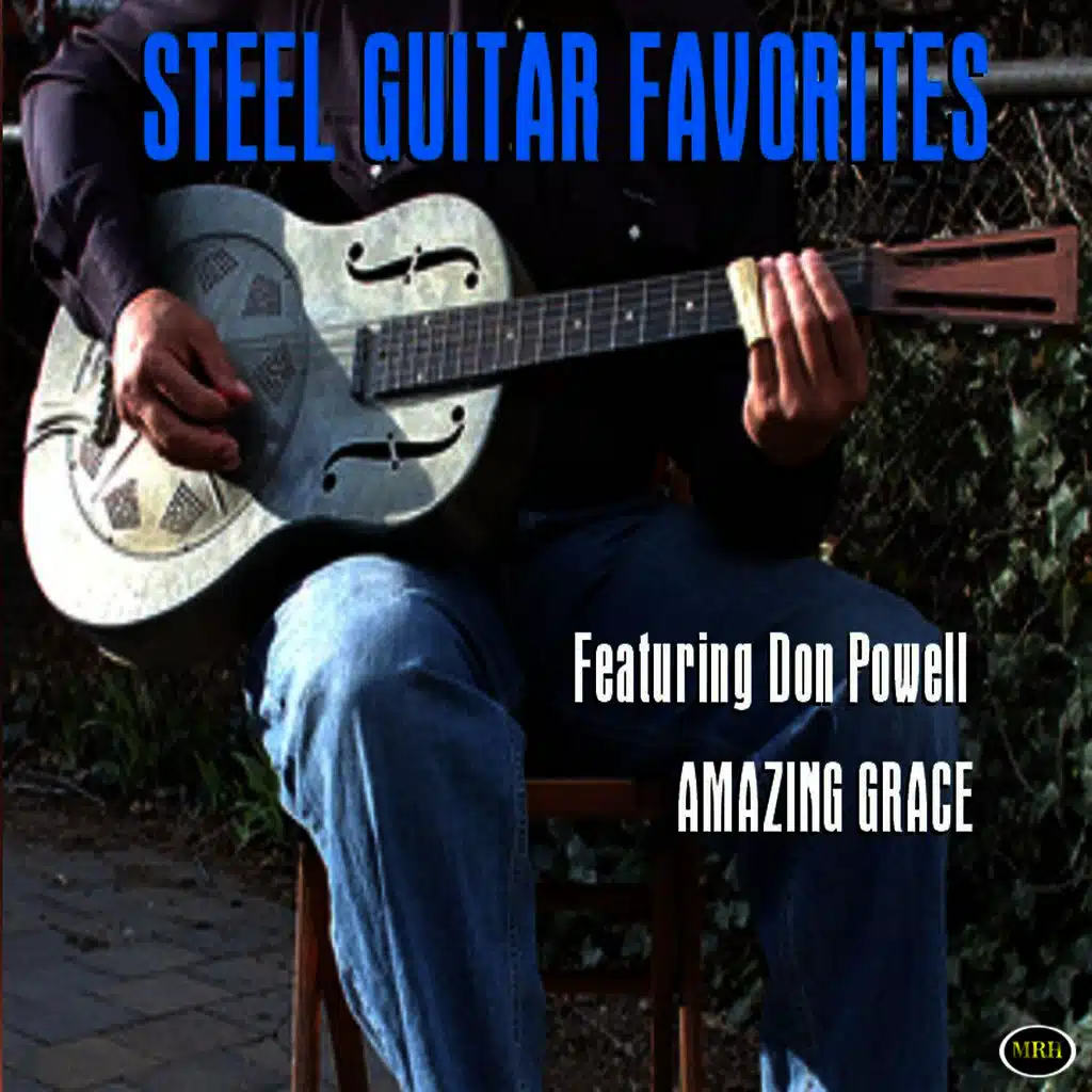 Amazing Grace: Steel Guitar Favorites