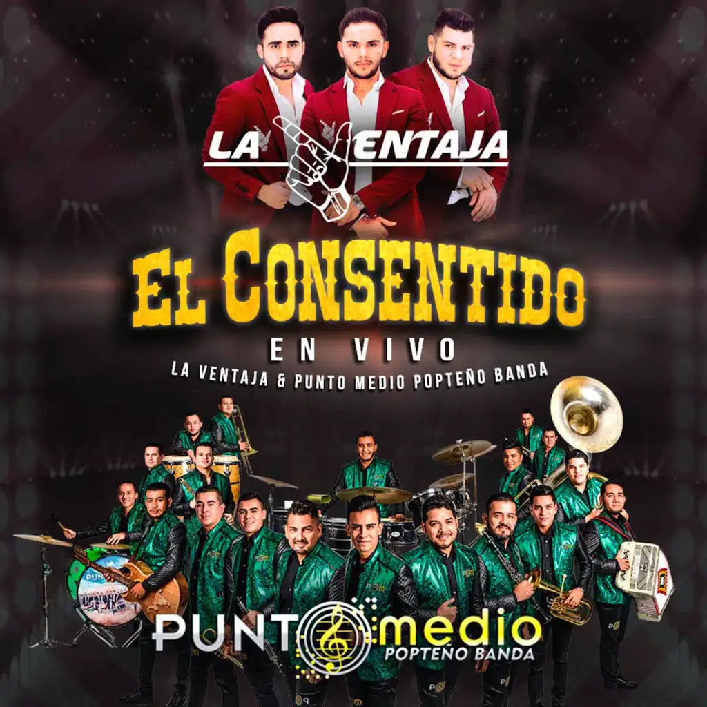 El Consentido (feat. Punto Medio Popteño Banda)