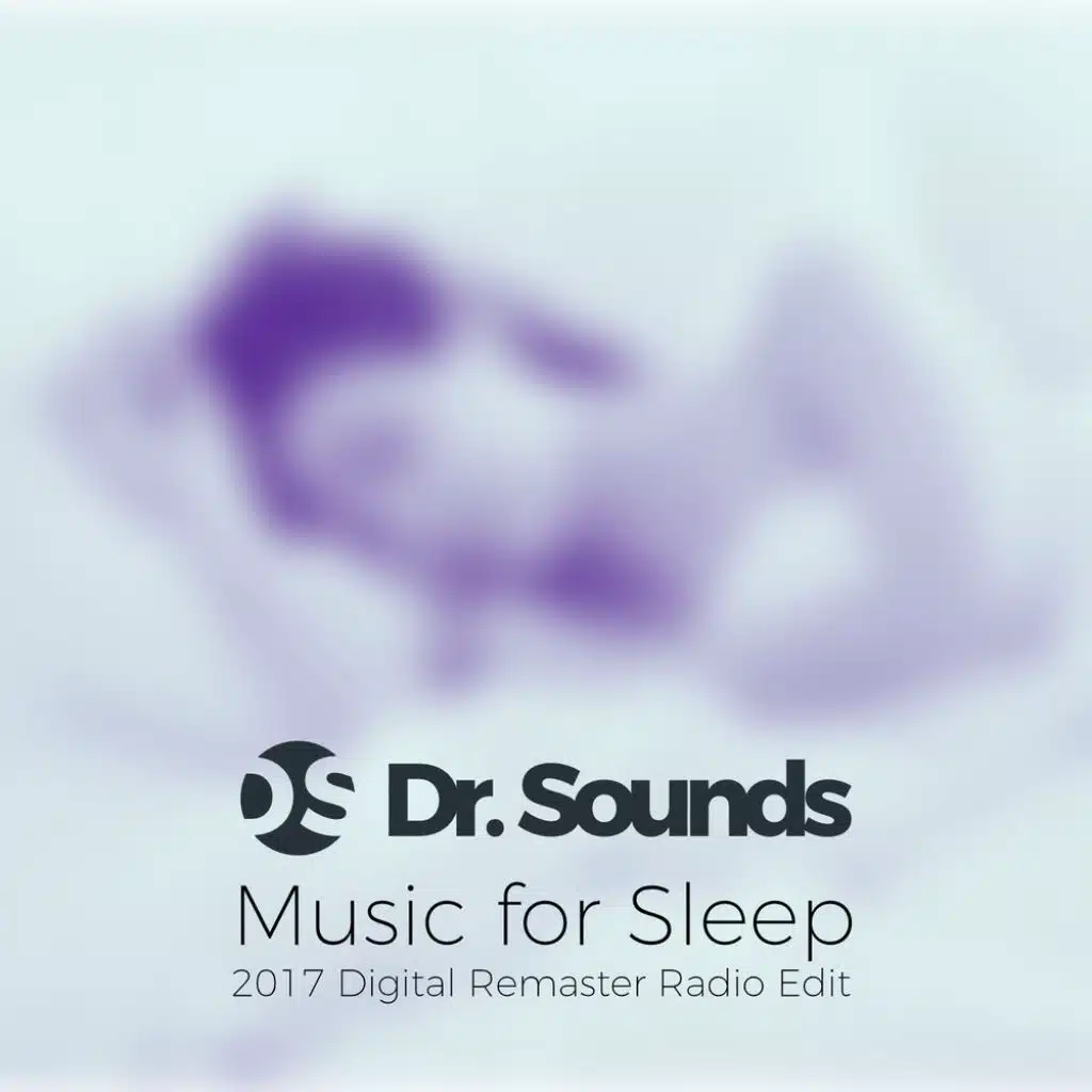 Music for Sleep (2017 Digital Remaster Radio Edit)