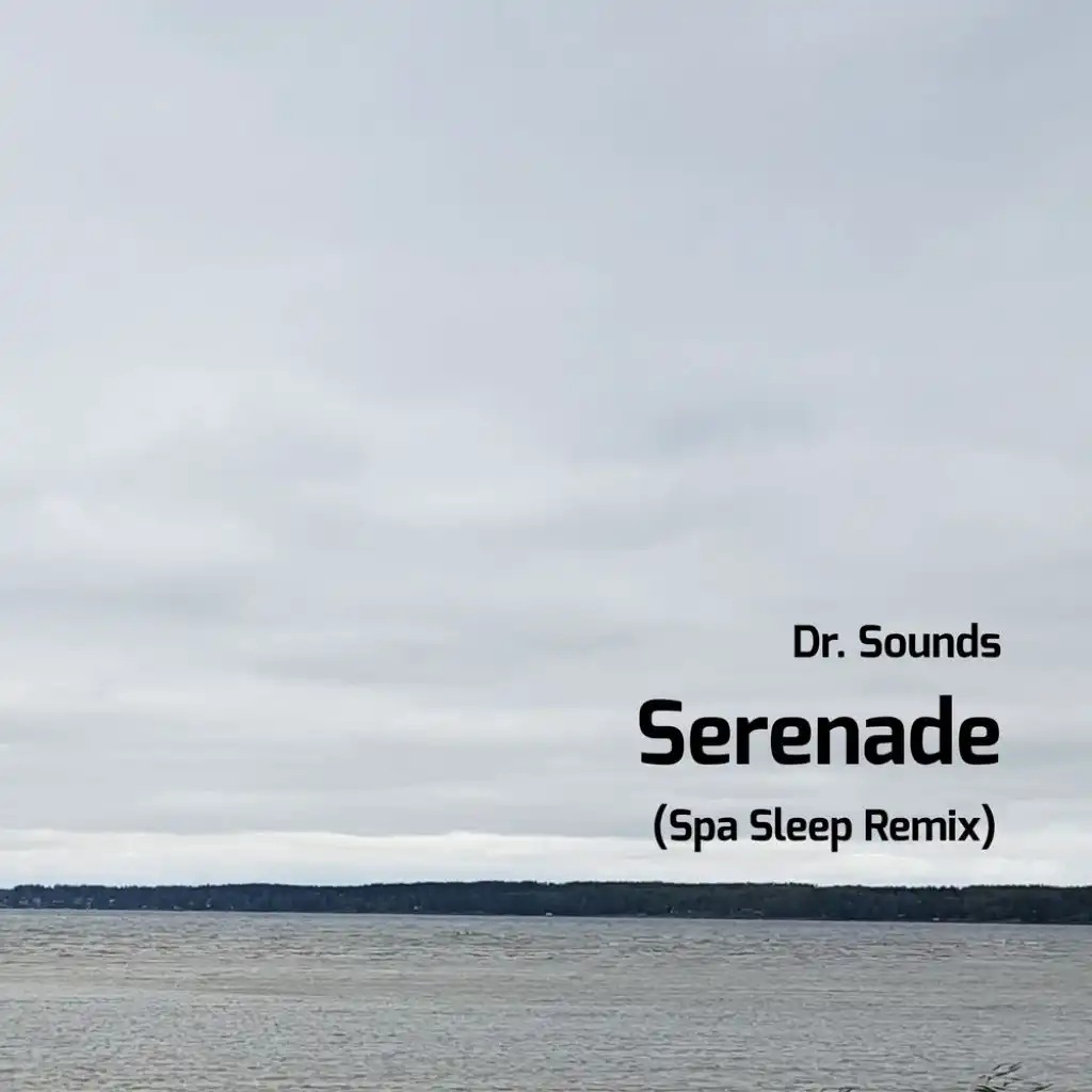 Serenade (Spa Sleep Remix)