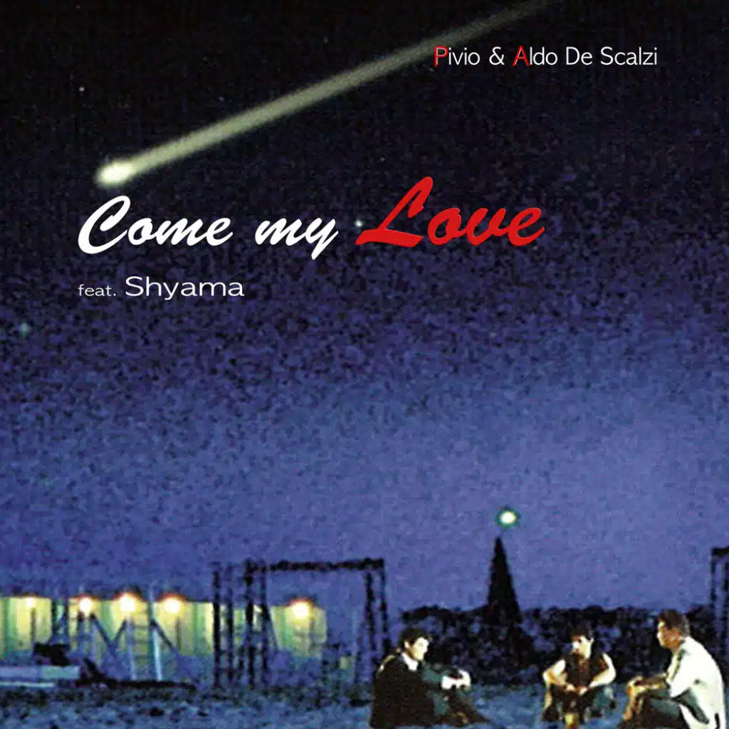 Come My Love (Radio Edit)
