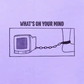 What's on Your Mind (Extended Outro Mix)