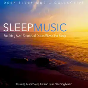 Relaxing Sleep Music (Sounds of Ocean Waves)