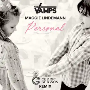 Personal (Cedric Gervais Remix) [feat. Maggie Lindemann]