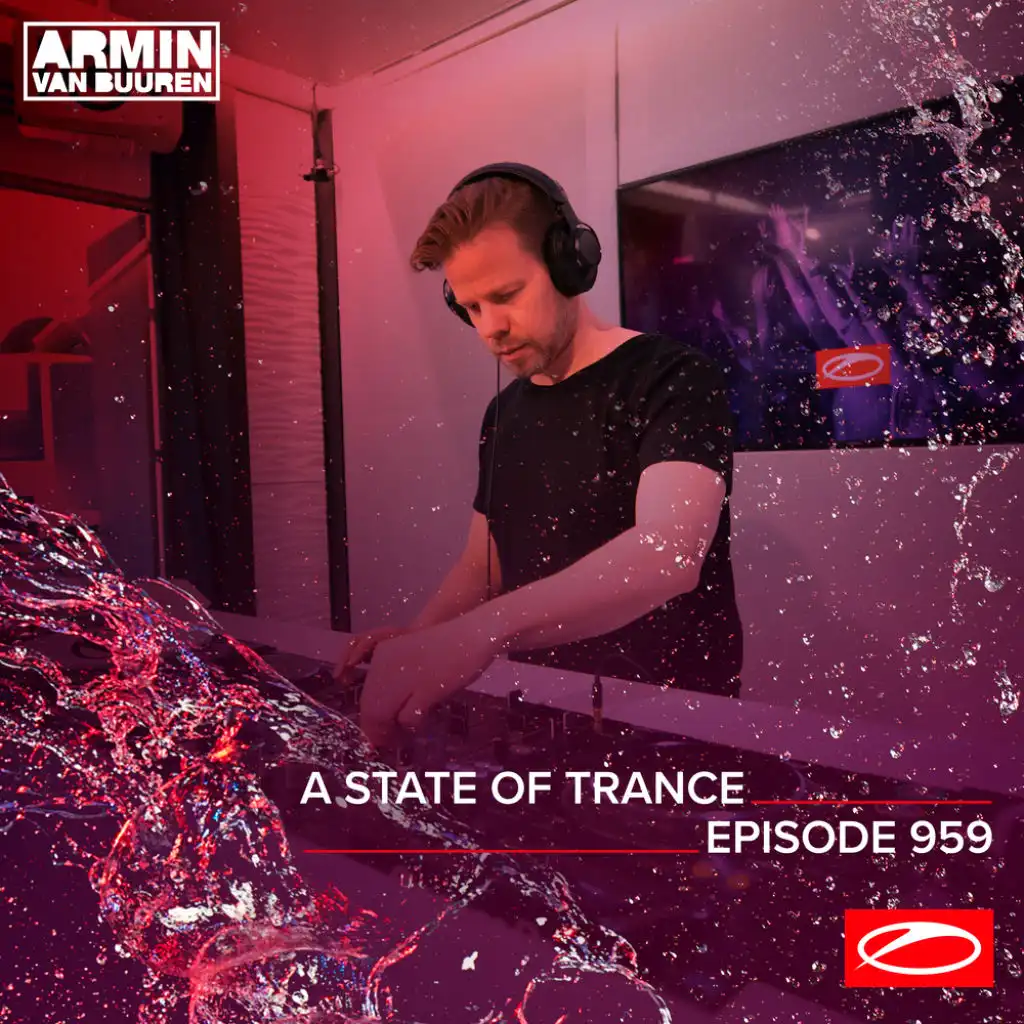 A State Of Trance (ASOT 959) (Contact 'Service For Dreamers', Pt. 2)