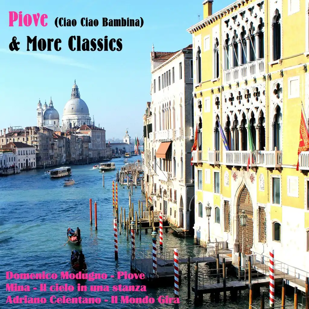 Piove (Ciao Ciao Bambina) & More Classics