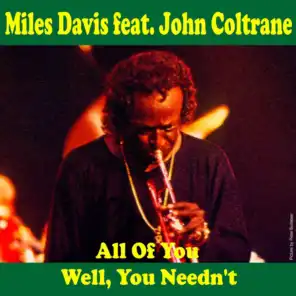Well, You Needn't (feat. John Coltrane)