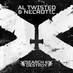 Al Twisted (a.k.a. Arch-NME), Al Twisted (a.k.a. Arch-NME) & Necrotic