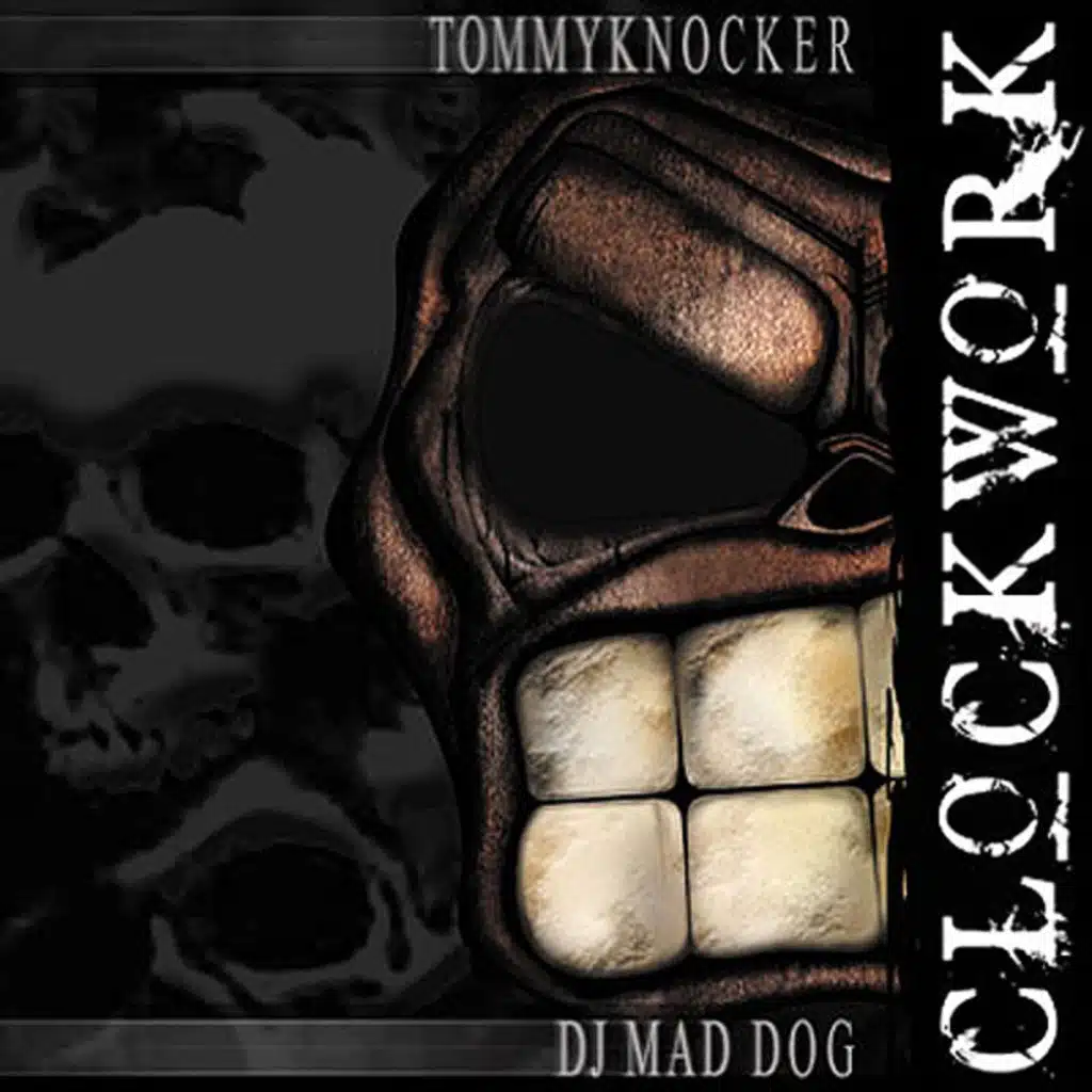 DJ Mad Dog & Tommyknocker