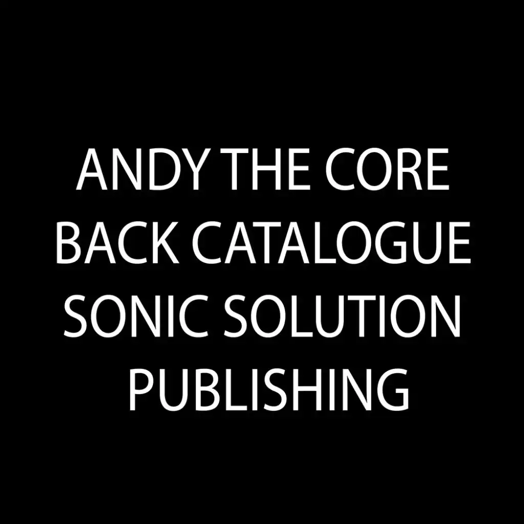 Tieum & Andy the Core