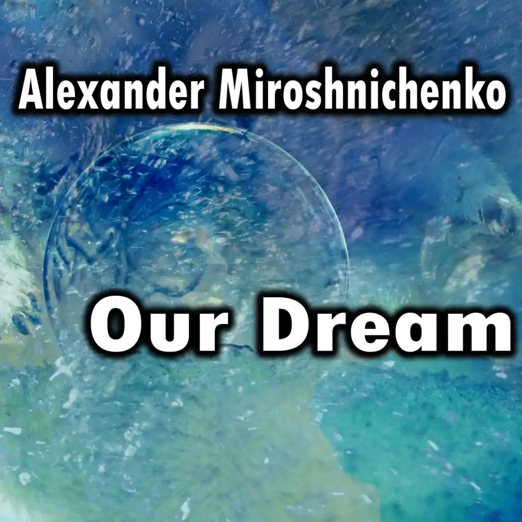 Our Dream (Epic Mix)