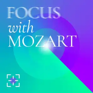 Focus with Mozart