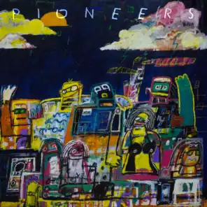 Pioneers (feat. Fresh L)