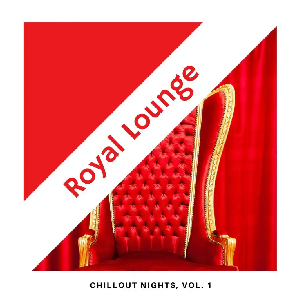 Royal Lounge - Chillout Nights, Vol. 1