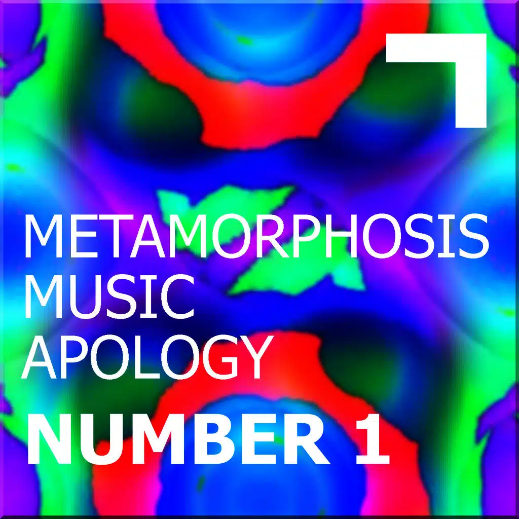 Metamorphosis – Music Apology N.1