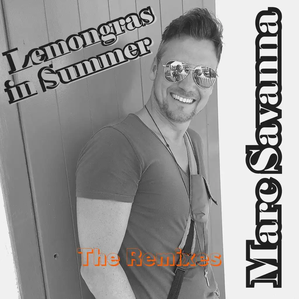 Lemongras in Summer (Tosch Remix Edit)