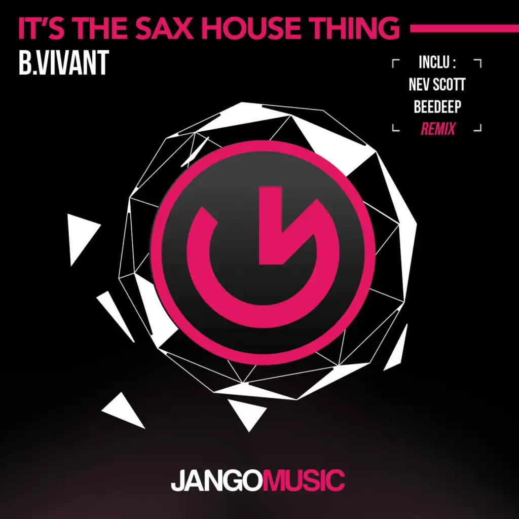 It's The Sax House Thing (Beedeep Remix)