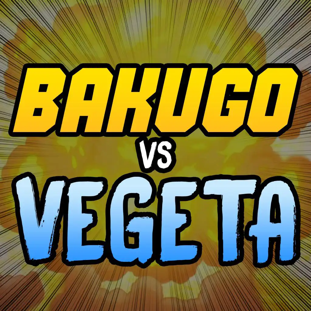 Bakugo Vs Vegeta (feat. Shwabadi)