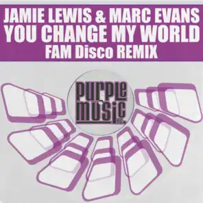 Change My World (FAM Disco Remix)