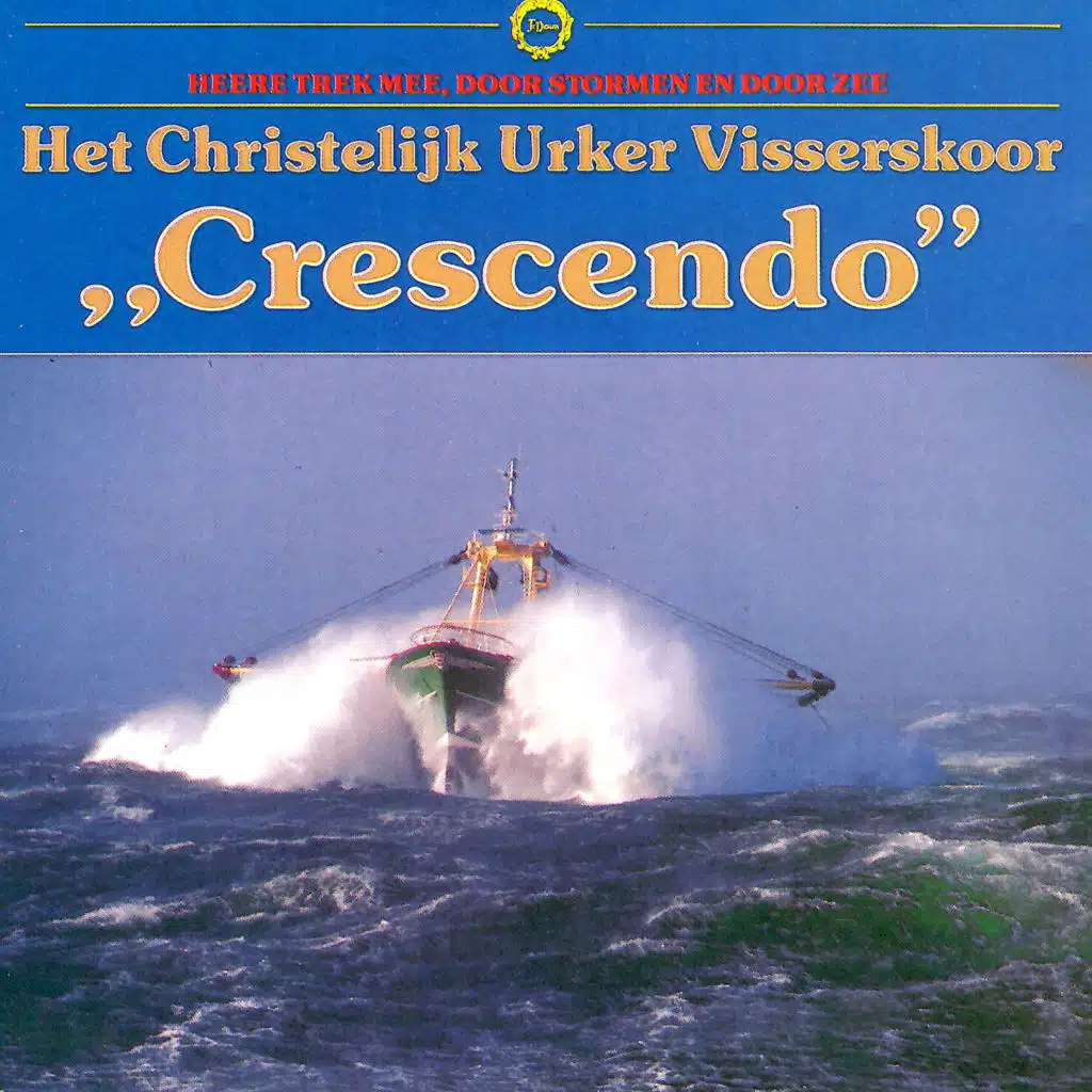 Christelijk Urker Visserskoor Crescendo o.l.v. Meindert Kramer / Henk van Putten / Sander van Marion