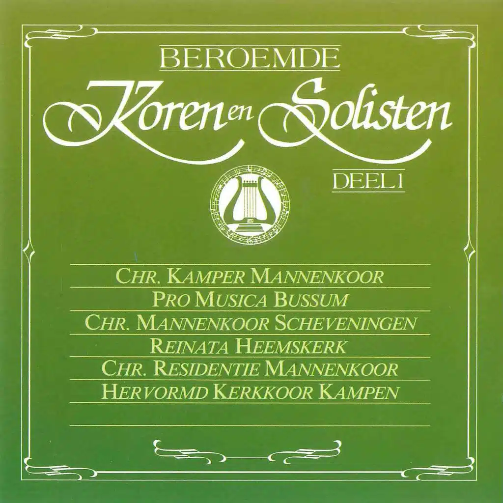 Beroemde Koren en Solisten, Deel 1