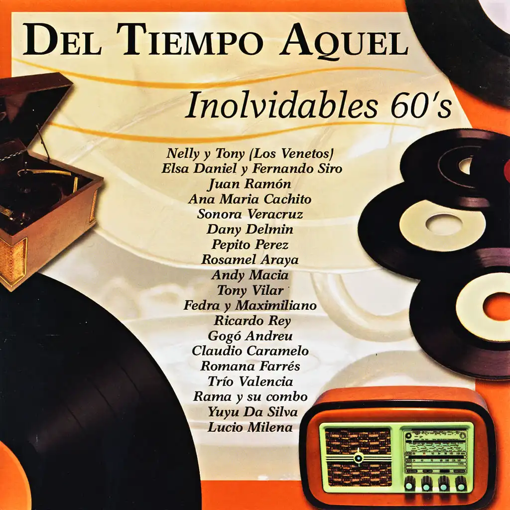 Del Tiempo Aquel - Inolvidables 60's